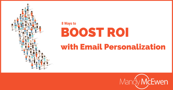 boost roi email personalization